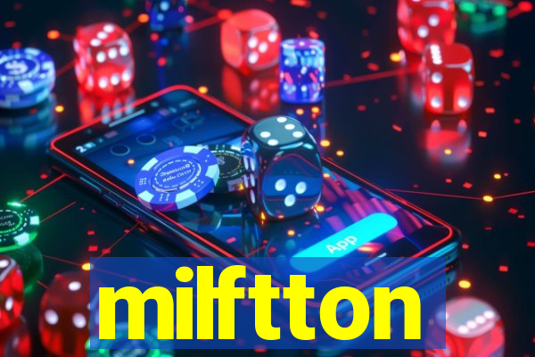 milftton