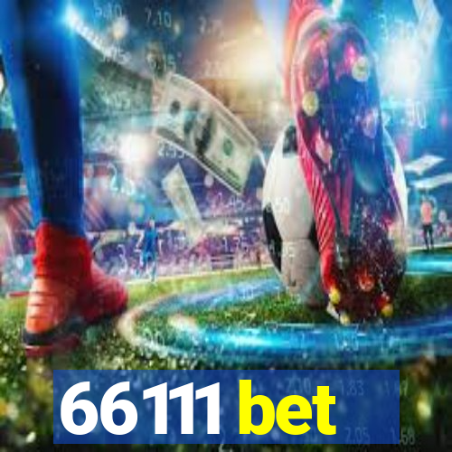 66111 bet