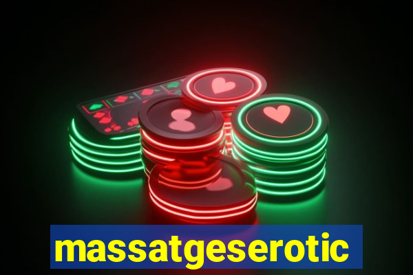 massatgeserotics's