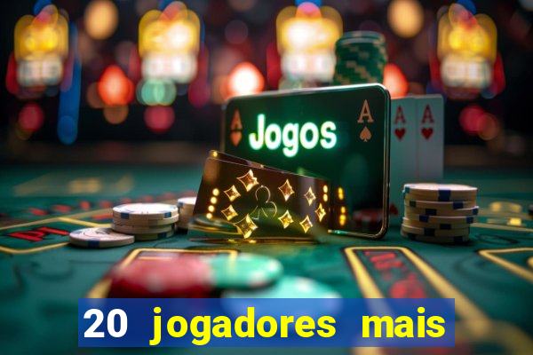 20 jogadores mais ricos do mundo