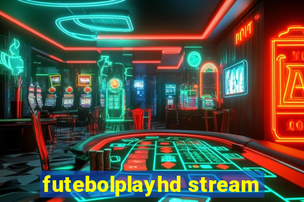 futebolplayhd stream