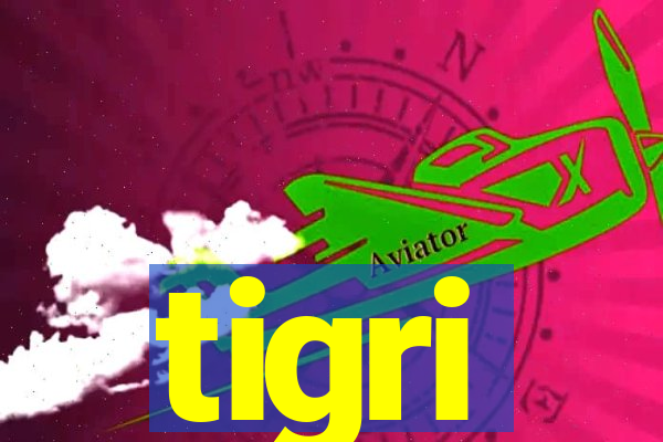 tigri