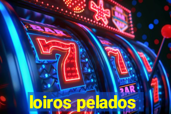 loiros pelados