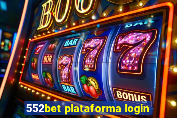 552bet plataforma login