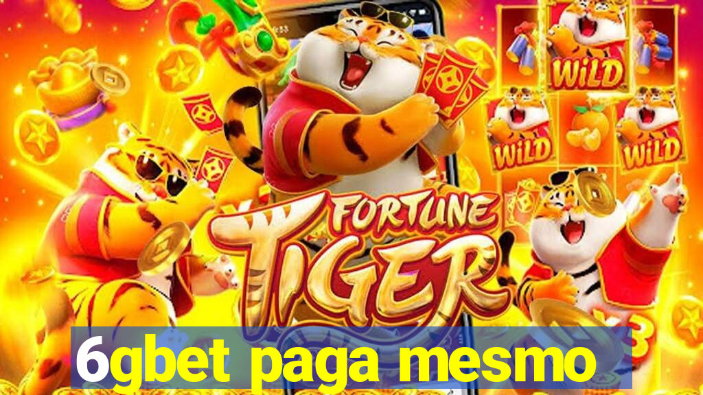 6gbet paga mesmo
