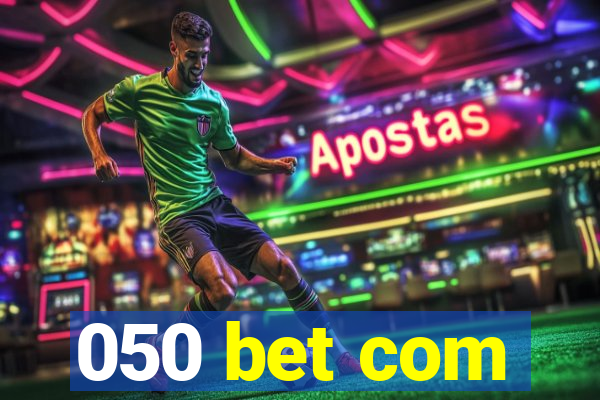 050 bet com