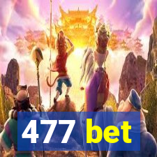 477 bet