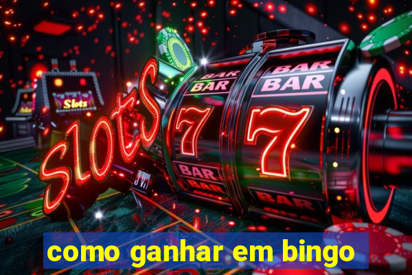 como ganhar em bingo
