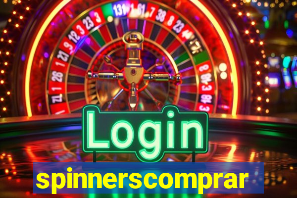 spinnerscomprar
