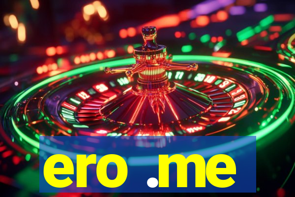 ero .me