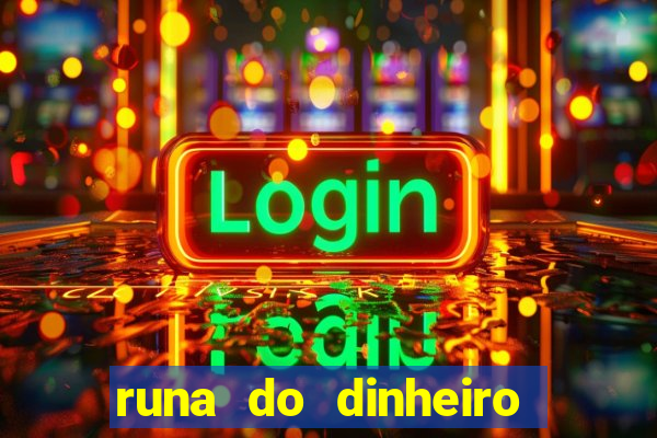 runa do dinheiro como ativar