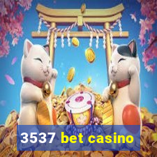 3537 bet casino