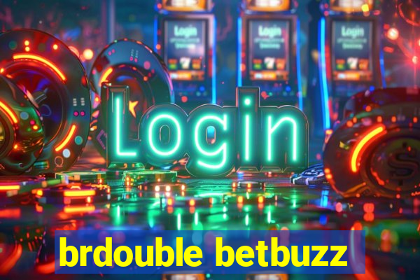 brdouble betbuzz