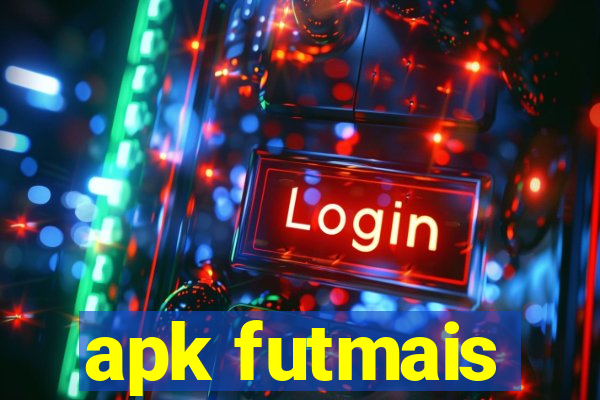 apk futmais