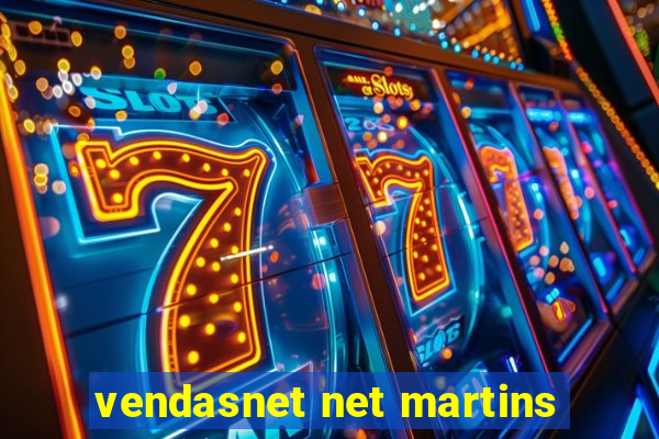 vendasnet net martins