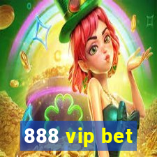 888 vip bet