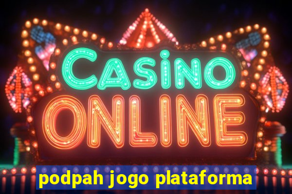 podpah jogo plataforma