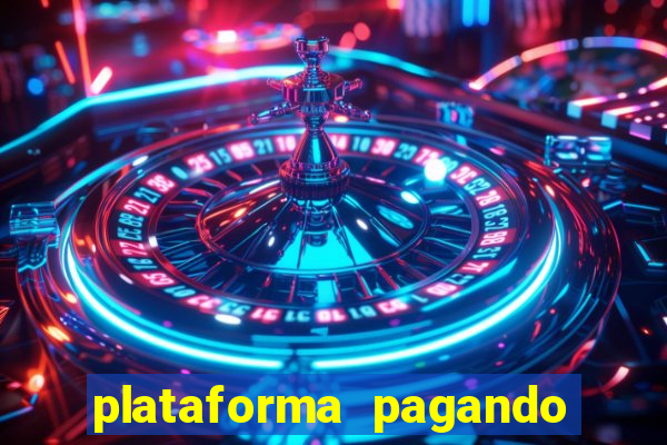 plataforma pagando no cadastro bet