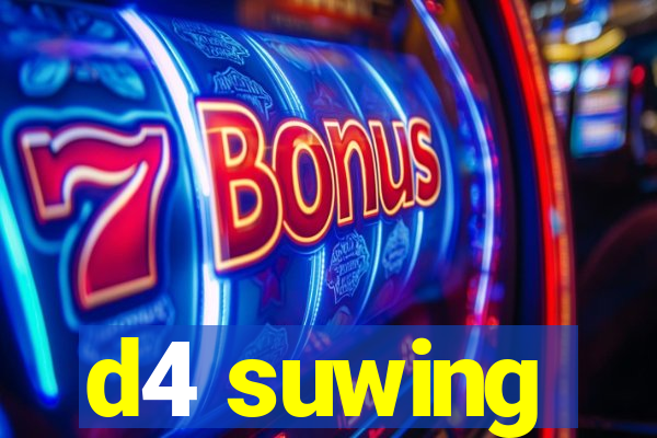 d4 suwing