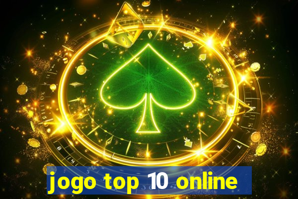 jogo top 10 online