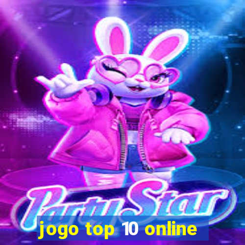jogo top 10 online