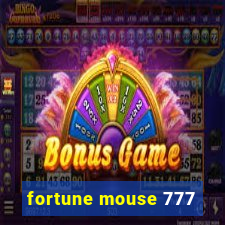 fortune mouse 777