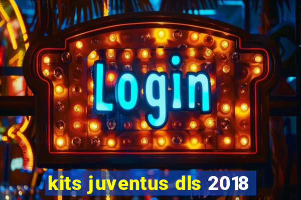 kits juventus dls 2018