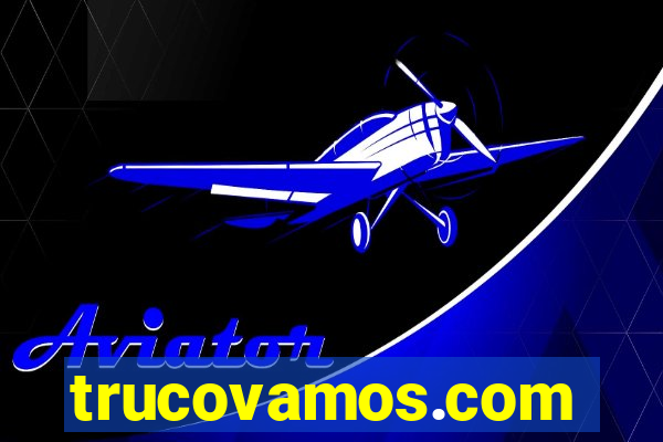 trucovamos.com