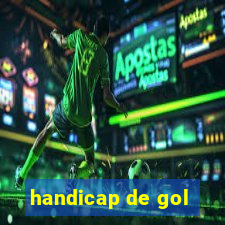 handicap de gol