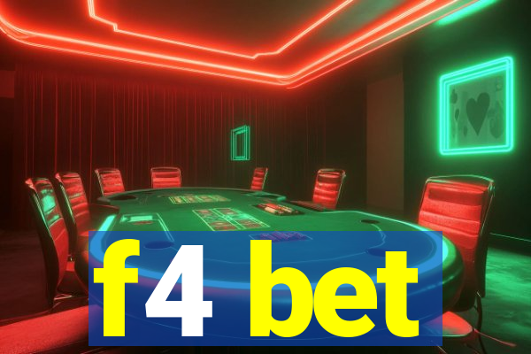 f4 bet