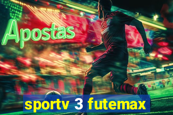 sportv 3 futemax