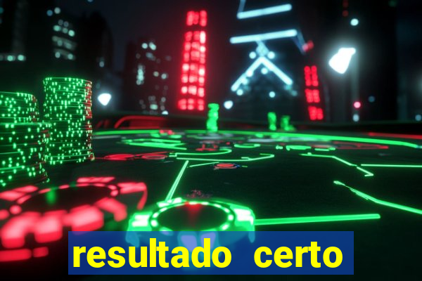 resultado certo loteria federal