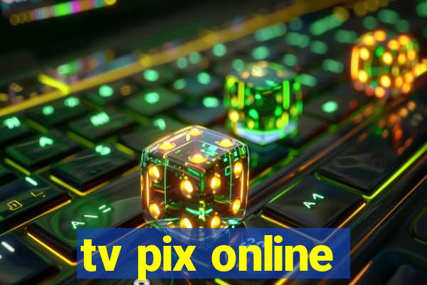 tv pix online