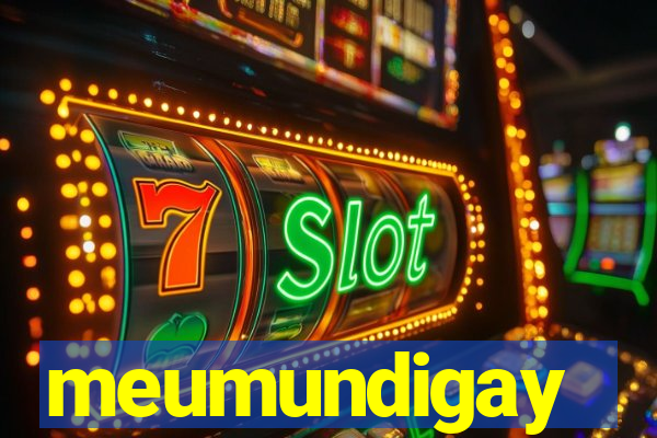 meumundigay
