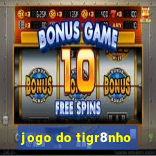 jogo do tigr8nho