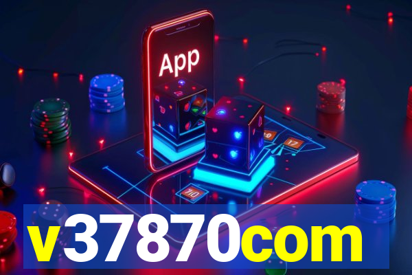 v37870com