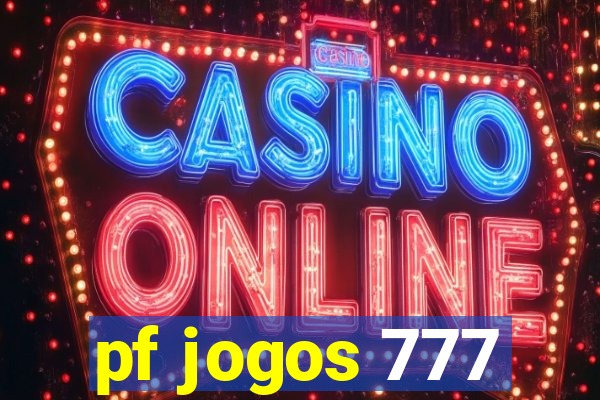 pf jogos 777