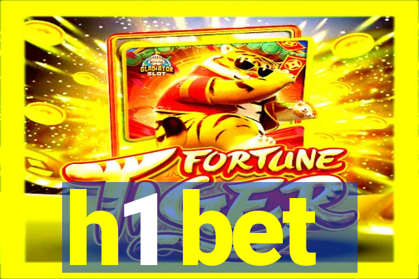 h1 bet