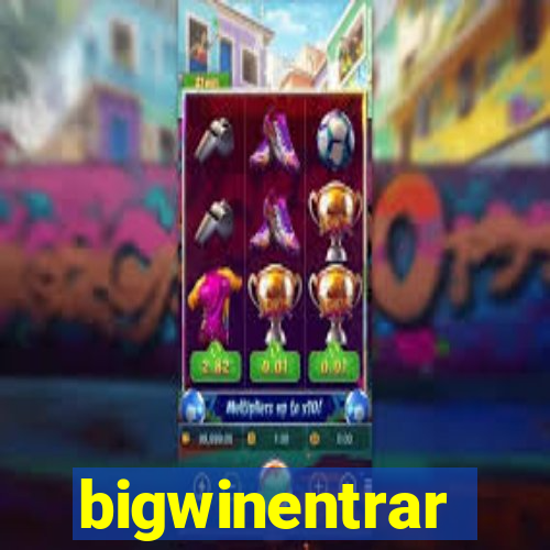 bigwinentrar