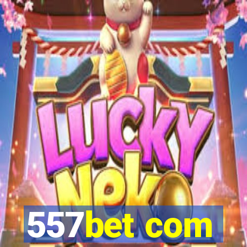 557bet com