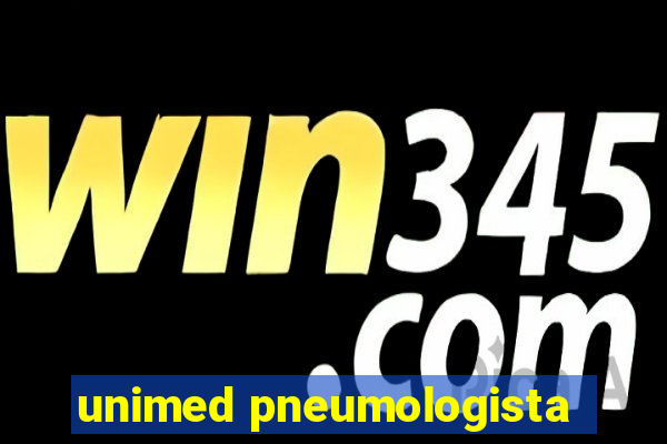 unimed pneumologista