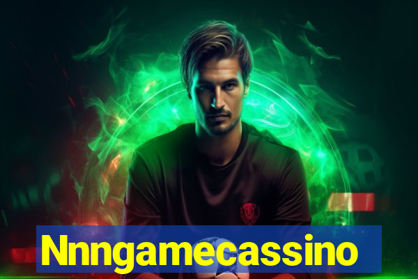 Nnngamecassino