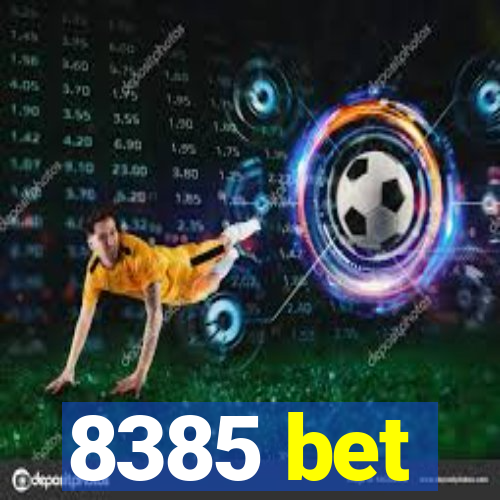 8385 bet