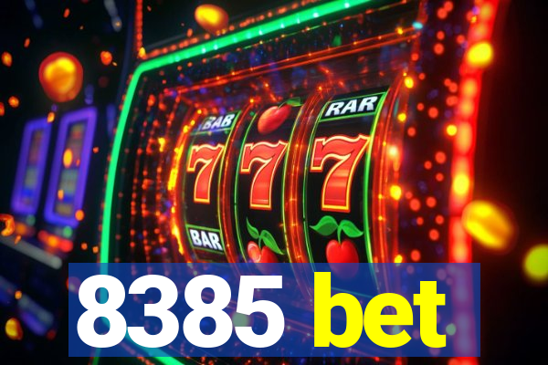 8385 bet