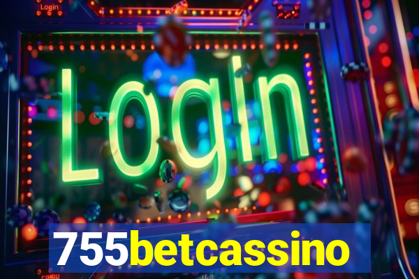 755betcassino