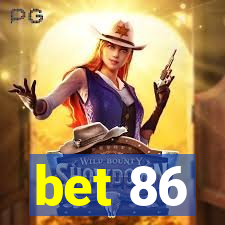 bet 86