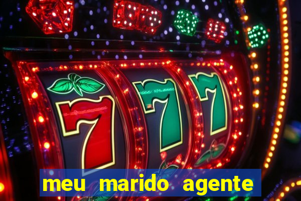 meu marido agente secreto download