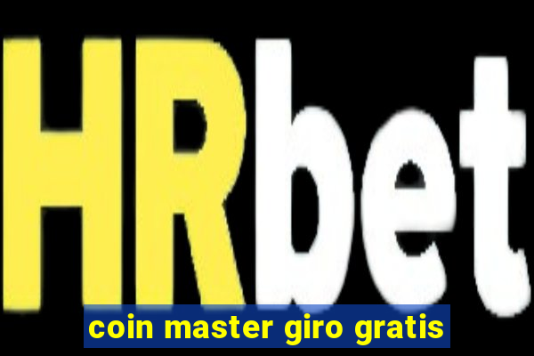 coin master giro gratis