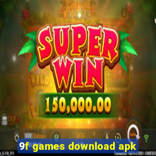 9f games download apk