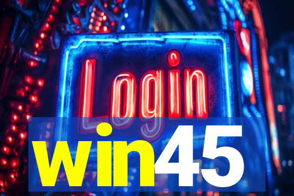 win45
